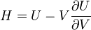 H=U-V frac{partial U}{partial V}