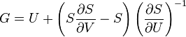 G=U+left(Sfrac{partial S}{partial V}-Sright)left(frac{partial S}{partial U}right)^{-1}